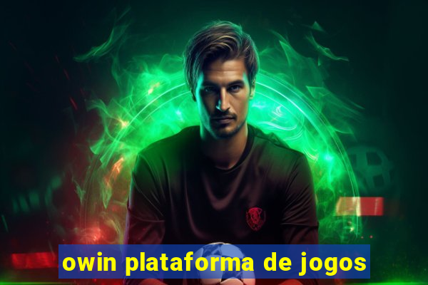 owin plataforma de jogos